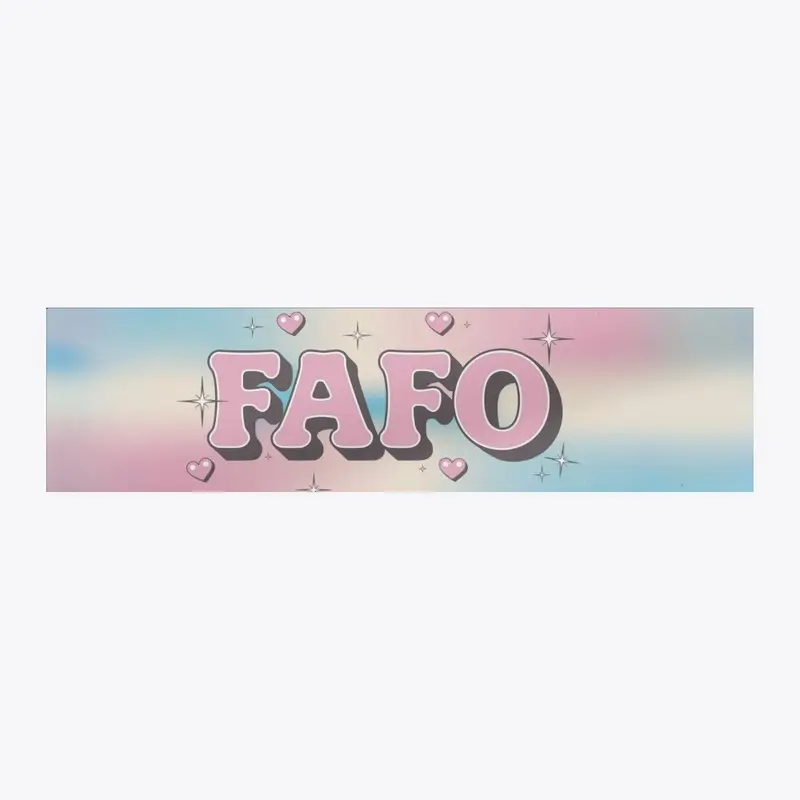 FAFO Dreamy