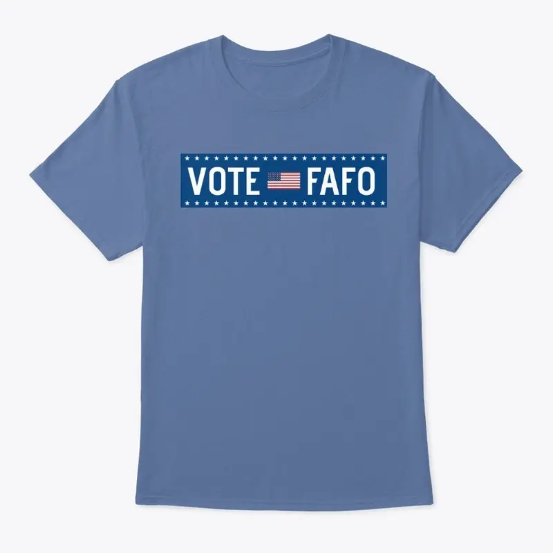 Vote FAFO 